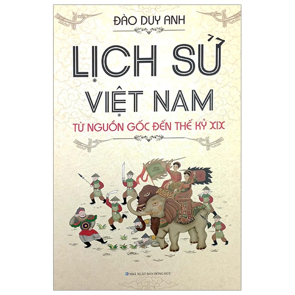 Bản vẽ Lịch sử Việt Nam từ nguồn gốc đến thế kỷ XIX